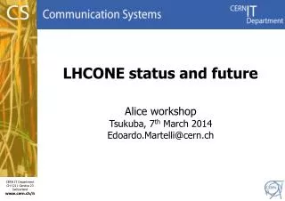 LHCONE status and future