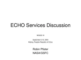 ECHO Services Discussion