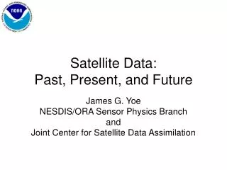 Satellite Data: Past, Present, and Future