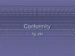 Conformity - slide 1