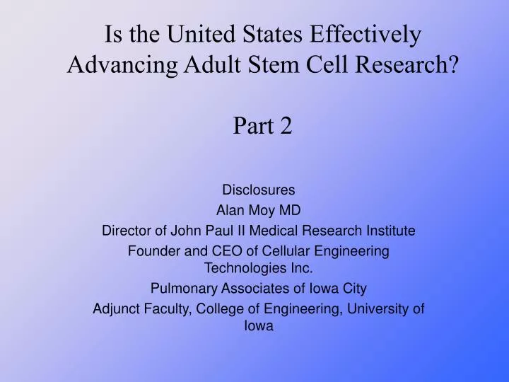 is the united states effectively advancing adult stem cell research part 2