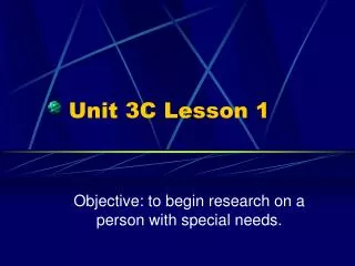 Unit 3C Lesson 1