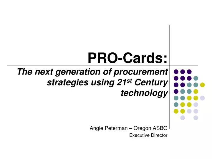 pro cards the next generation of procurement strategies using 21 st century technology