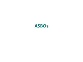 ASBOs