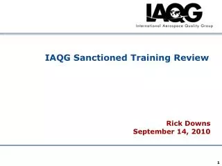 IAQG Sanctioned Training Review