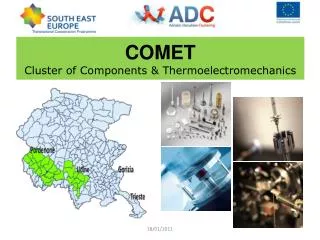 COMET C luster of Components &amp; Thermoelectromechanics