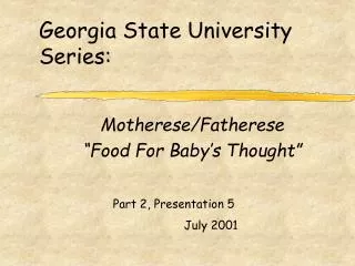 Georgia State University Series:
