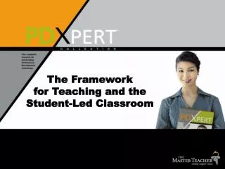 The Framework for Teaching and the Student-Led Classroom