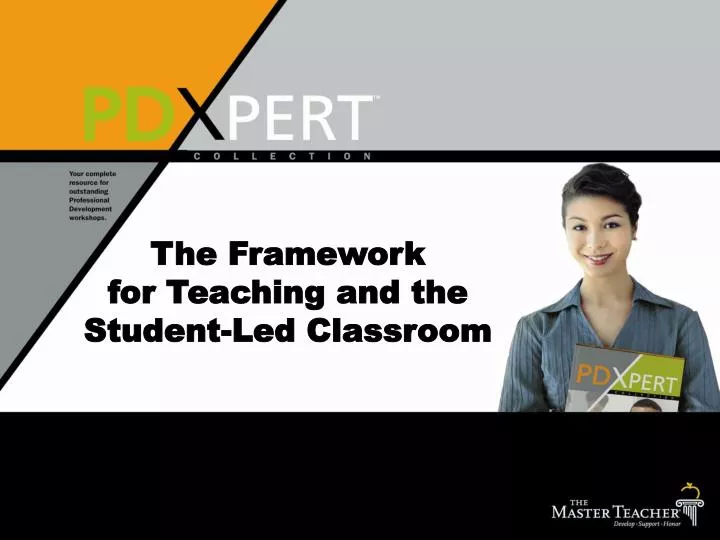 the framework for teaching and the student led classroom