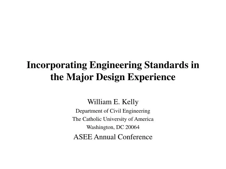 incorporating engineering standards in the major design experience