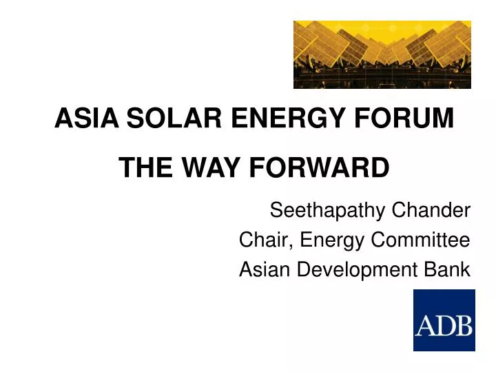 seethapathy chander chair energy committee asian development bank