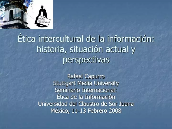 tica intercultural de la informaci n historia situaci n actual y perspectivas