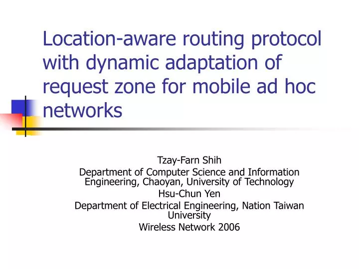 location aware routing protocol with dynamic adaptation of request zone for mobile ad hoc networks