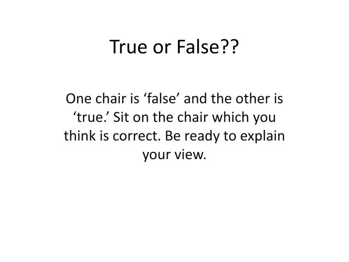 true or false