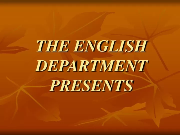 the english department presents