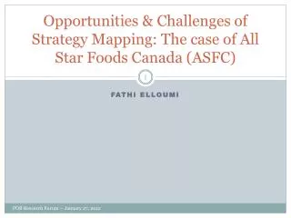 Opportunities &amp; Challenges of Strategy Mapping: The case of All Star Foods Canada (ASFC)