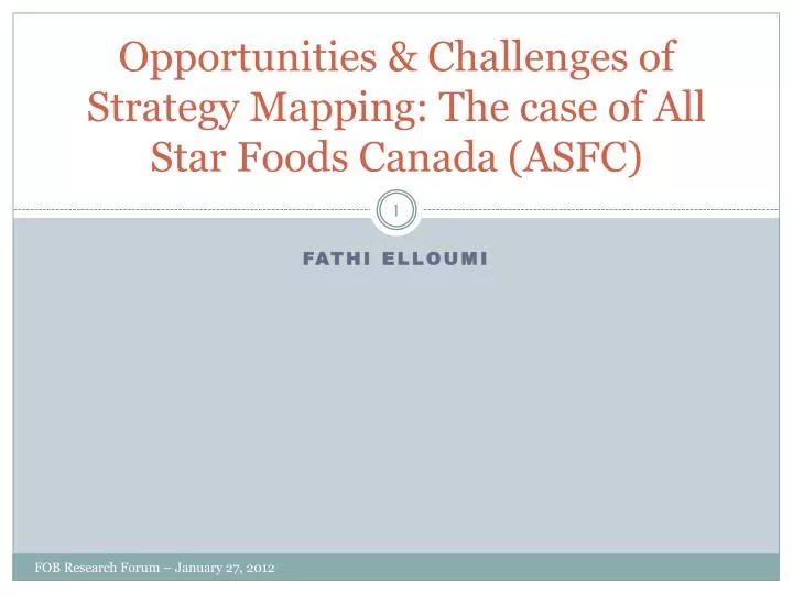 opportunities challenges of strategy mapping the case of all star foods canada asfc