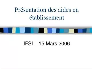 pr sentation des aides en tablissement