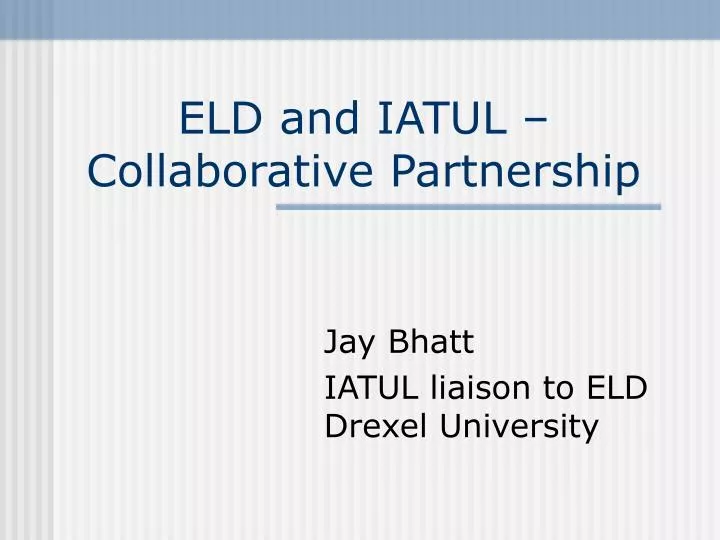 eld and iatul collaborative partnership