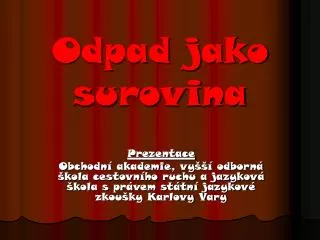 odpad jako surovina