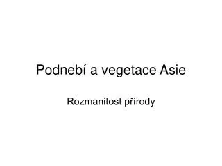 podneb a vegetace asie