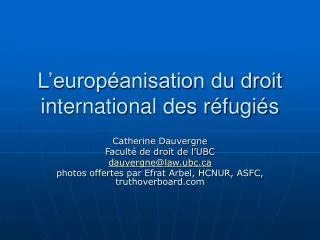 l europ anisation du droit international des r fugi s