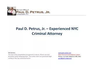 Paul D. Petrus, Jr. – Experienced NYC Criminal Attorney