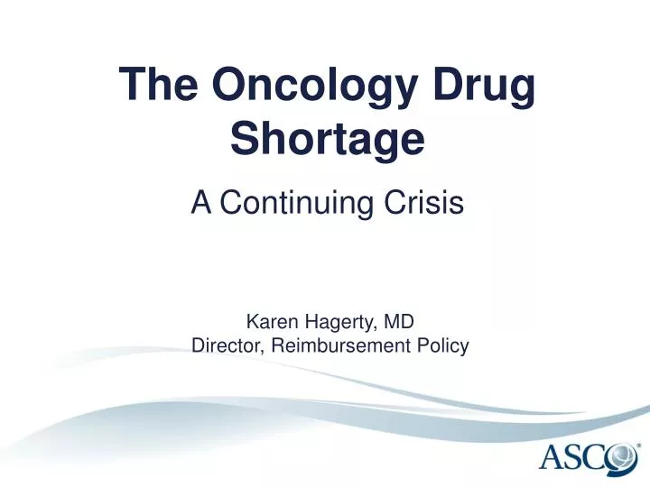 the oncology drug shortage