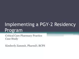 implementing a pgy 2 residency program