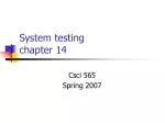 System testing chapter 14 - slide 1