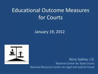 Educational Outcome Measures for Courts