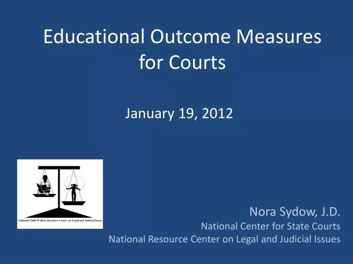 educational outcome measures for courts
