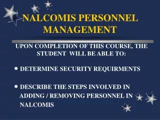 NALCOMIS PERSONNEL MANAGEMENT