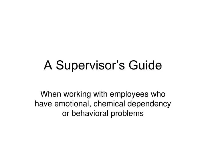 a supervisor s guide