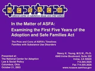 In the Matter of ASFA: Examining the First Five Years of the Adoption and Safe Families Act