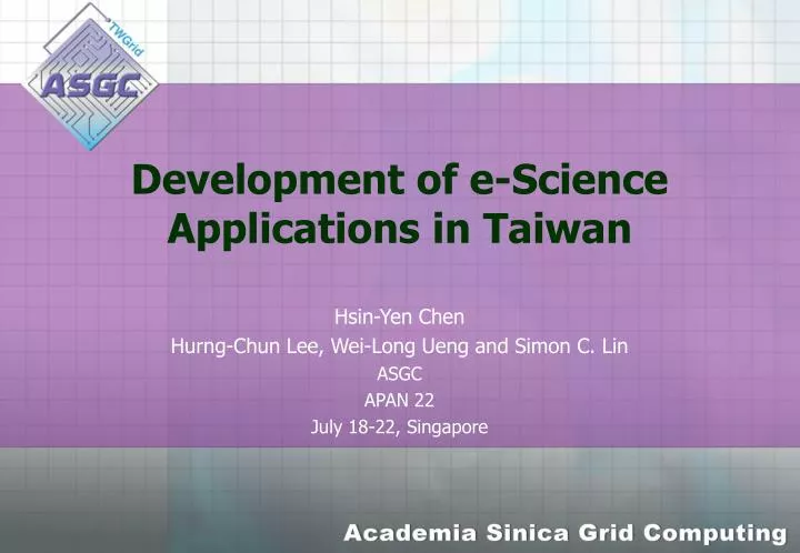 development of e science applications in taiwan