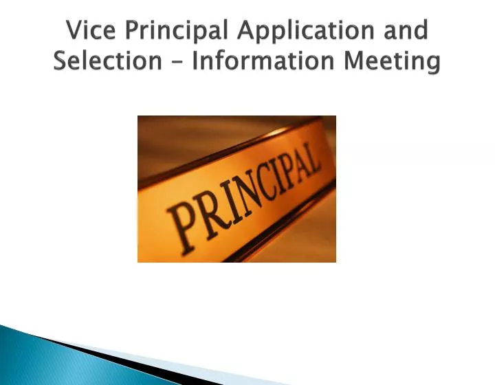 vice principal application and selection information meeting
