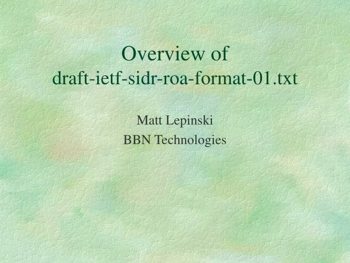 overview of draft ietf sidr roa format 01 txt