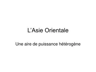 l asie orientale