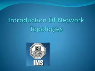Introduction Of Network Topologies