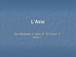 l asie