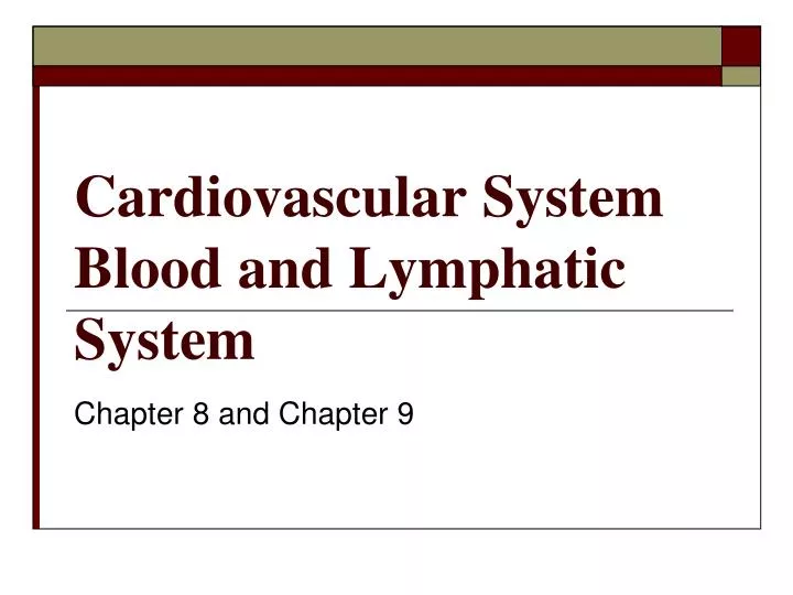 cardiovascular system blood and lymphatic system