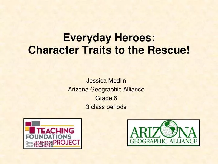 everyday heroes character traits to the rescue