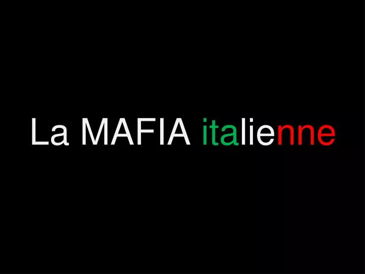 la mafia ita l ie nne