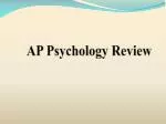 AP Psychology Review - slide 1