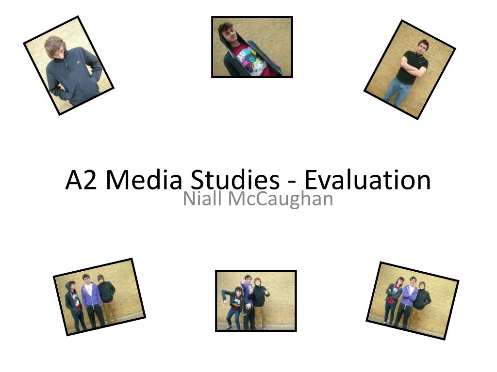 PPT - A2 Media Studies - Evaluation PowerPoint Presentation, free ...