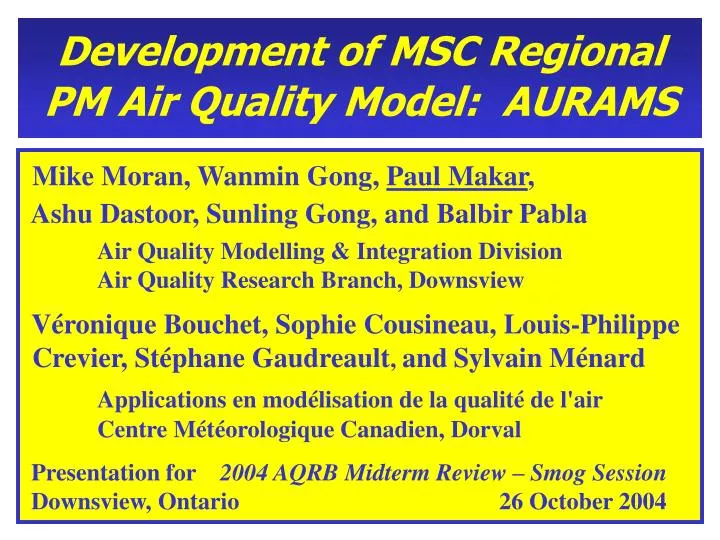 development of msc regional pm air quality model aurams