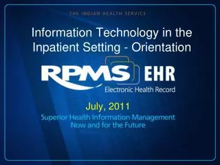 Information Technology in the Inpatient Setting - Orientation