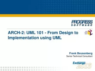 ARCH-2: UML 101 - From Design to Implementation using UML