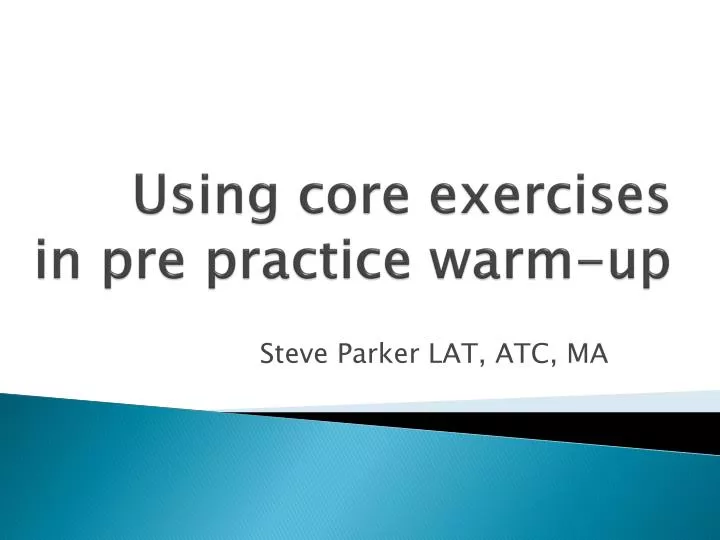 using core exercises in pre practice warm up